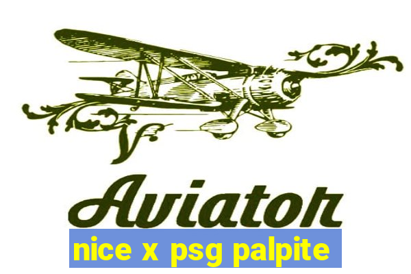 nice x psg palpite